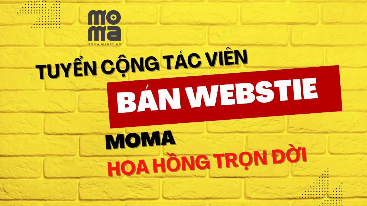 VỊ TRÍ TUYỂN DỤNG: CỘNG TÁC VIÊN KINH DOANH WEBSITE